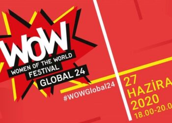 Kadınlar için ilk küresel dijital festival: WOW Global 24
