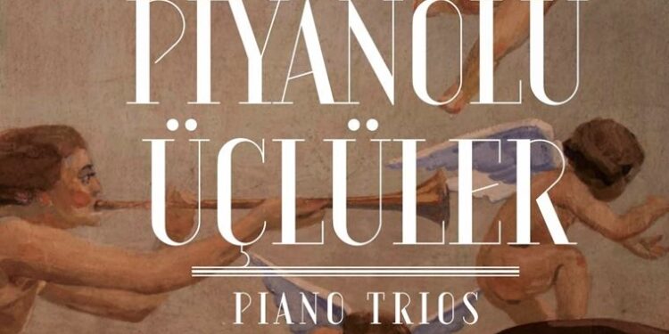 Süreyya Operası Beste Yarışması’nın kazananları ‘Piyanolu Üçlüler’ albümünde bir araya geldi