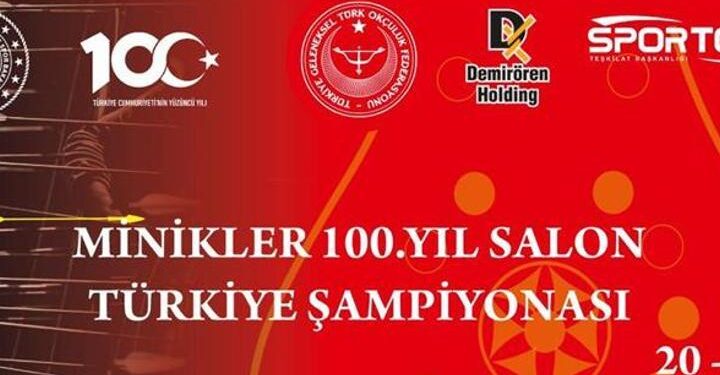 Türkiye Minikler 100. Yıl Salon Geleneksel Türk Okçuluk Şampiyonası Ankara’da yapılacak