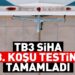 TB3 SİHA 3. koşu testini tamamladı